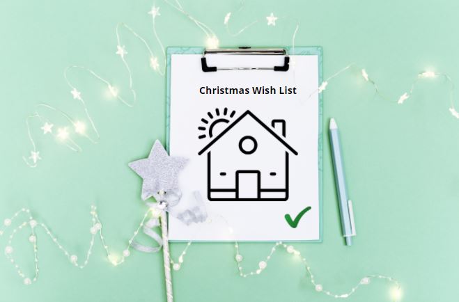 Christmas Wish List: Is Property On Yours? - October 2020