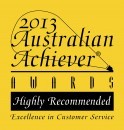 Highly Recommended – 2013 Excellence in Customer Relations Award Australian Achiever Awards